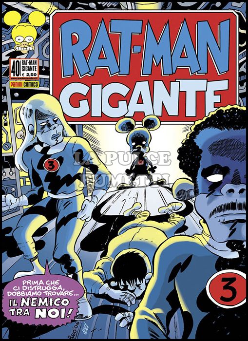 RAT-MAN GIGANTE # 40: IL NEMICO TRA NOI!